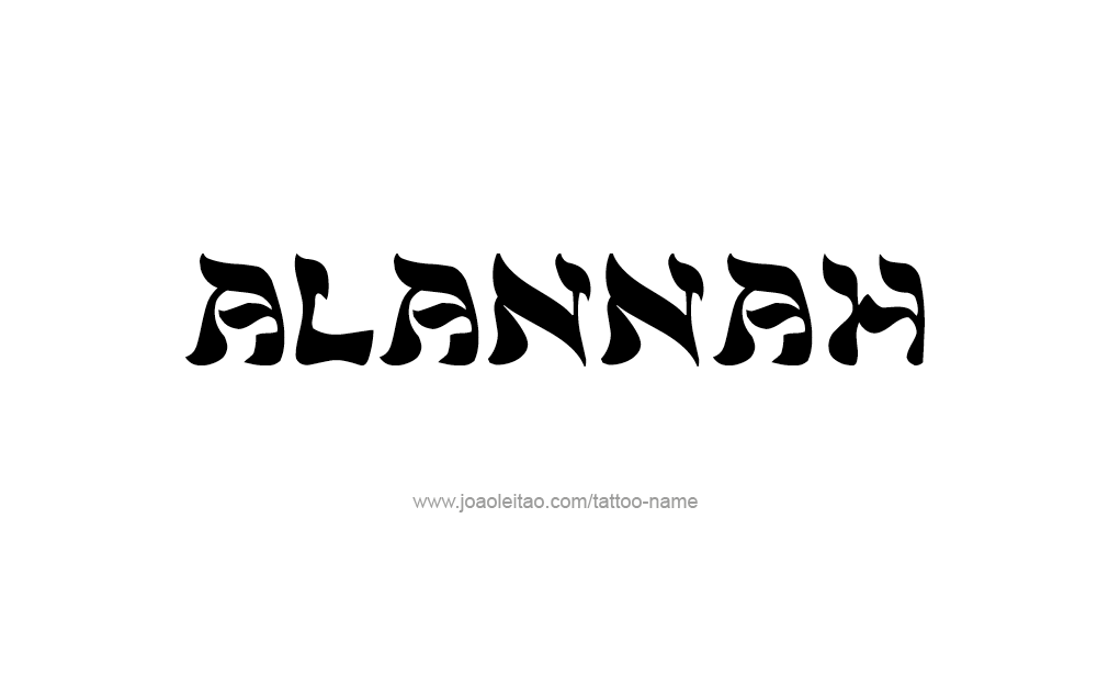 Tattoo Design  Name Alannah   