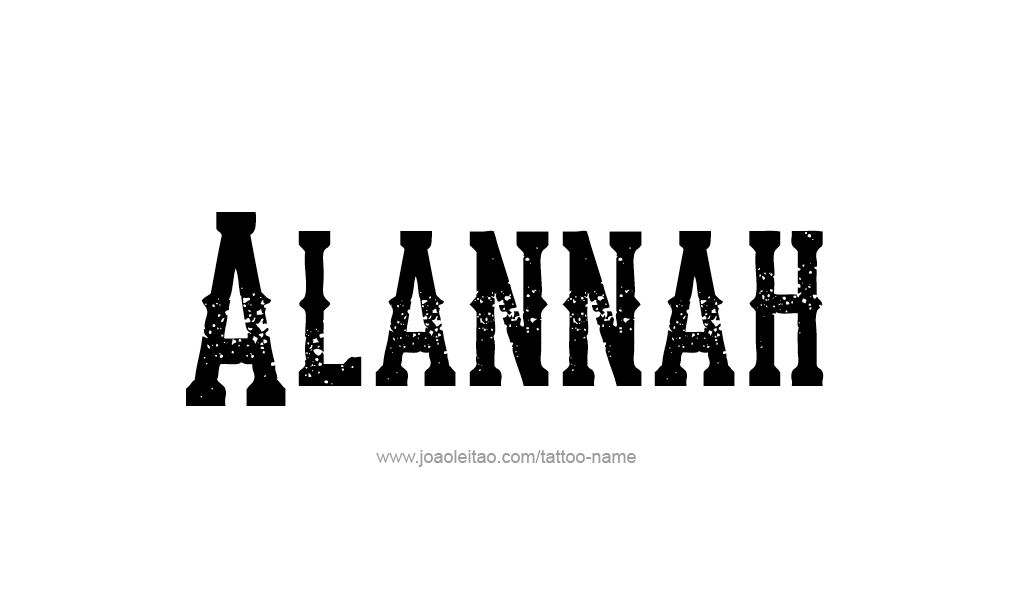 Tattoo Design  Name Alannah   