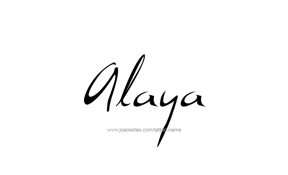 Tattoo Design  Name Alaya   