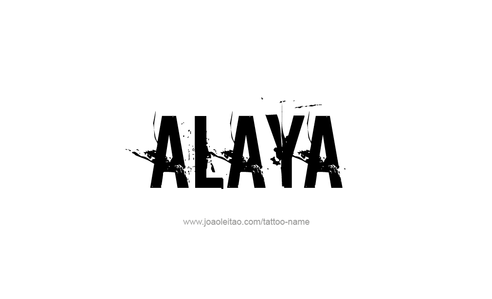 Tattoo Design  Name Alaya   