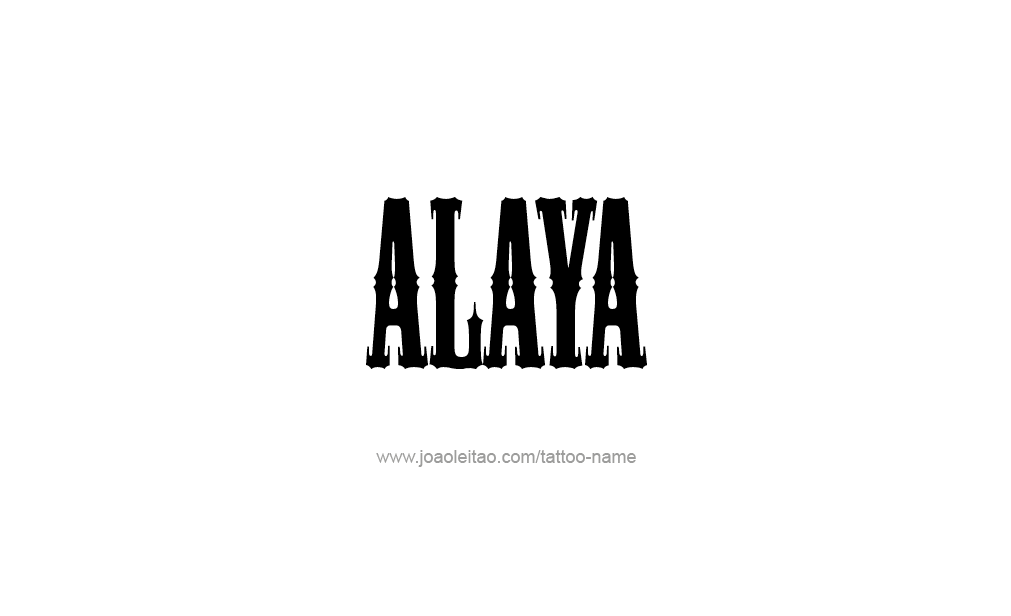 Tattoo Design  Name Alaya   