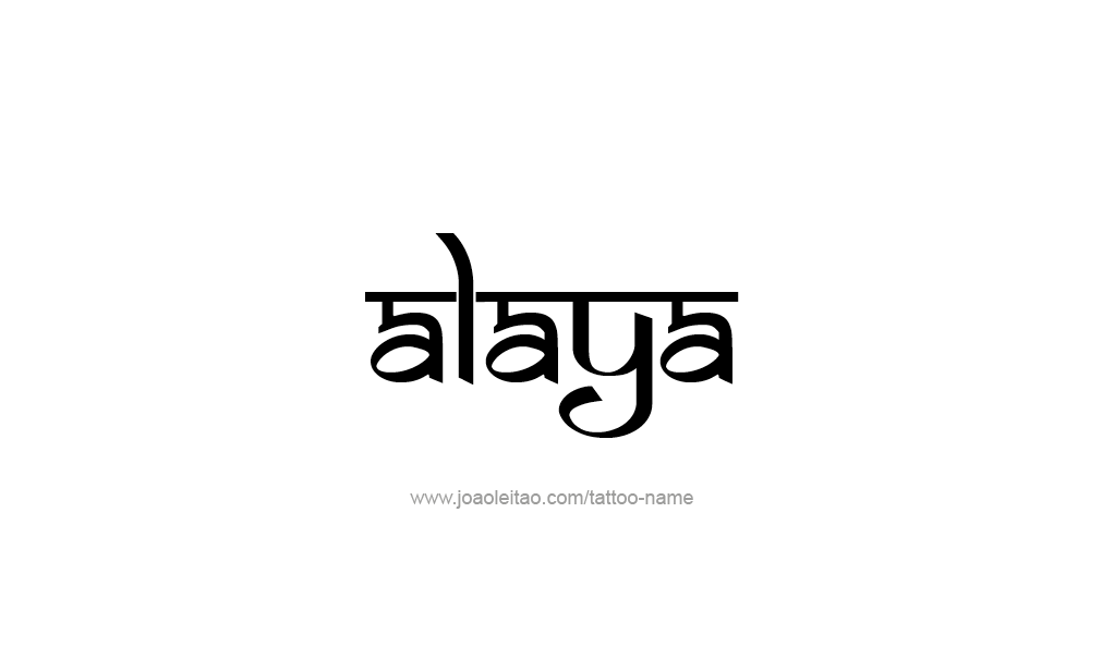 Tattoo Design  Name Alaya   