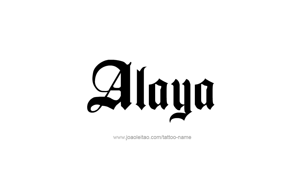 Tattoo Design  Name Alaya   