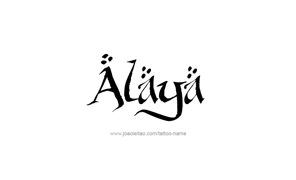 Tattoo Design  Name Alaya   