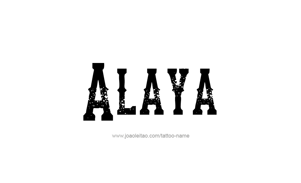 Tattoo Design  Name Alaya   