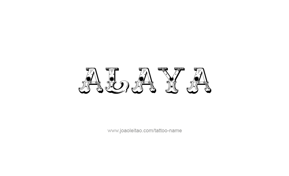 Tattoo Design  Name Alaya   