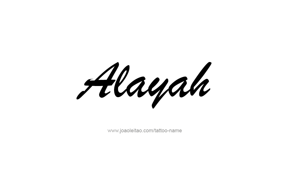 Tattoo Design  Name Alayah   