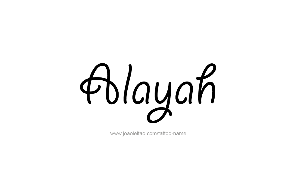 Tattoo Design  Name Alayah   