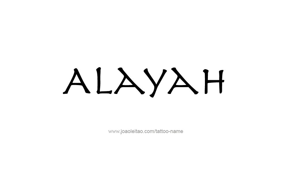 Tattoo Design  Name Alayah   