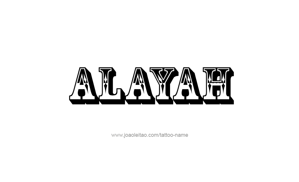 Tattoo Design  Name Alayah   