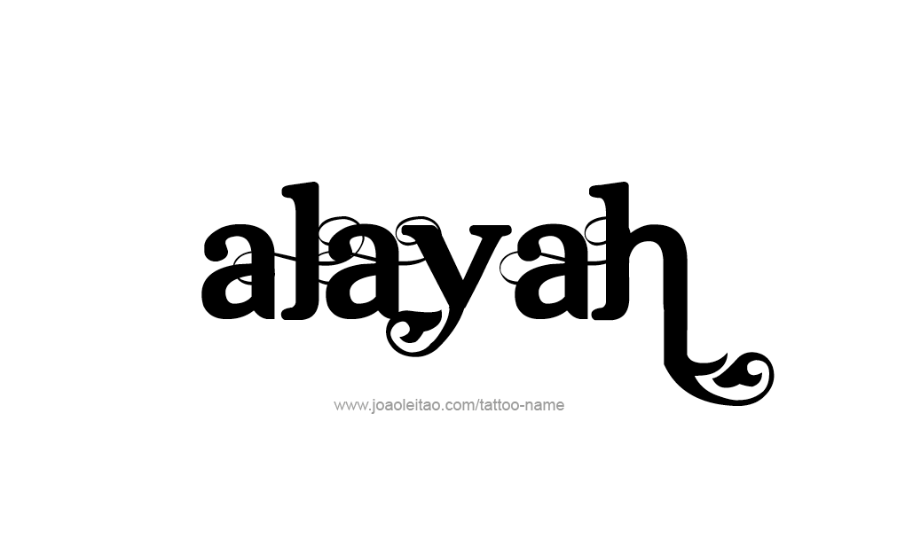 Tattoo Design  Name Alayah   