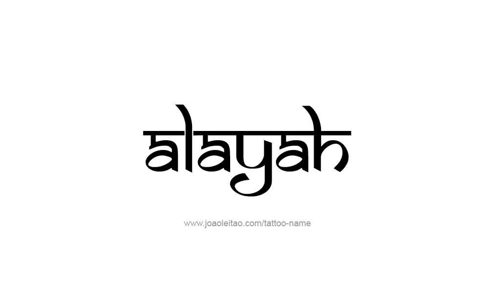 Tattoo Design  Name Alayah   