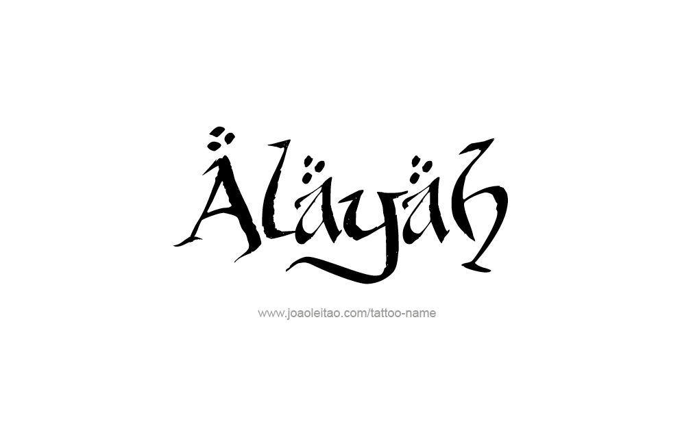 Tattoo Design  Name Alayah   