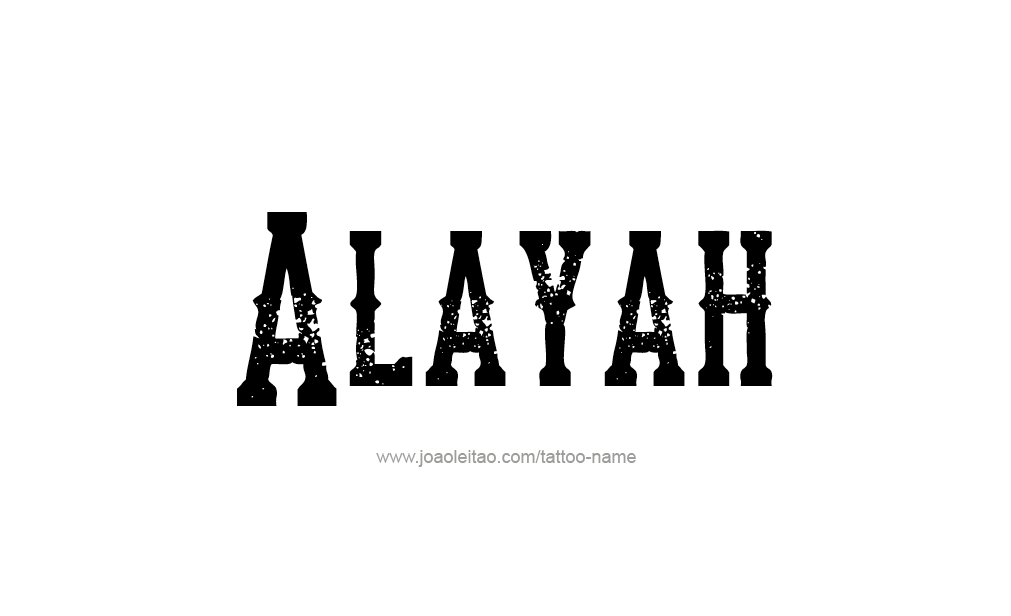 Tattoo Design  Name Alayah   