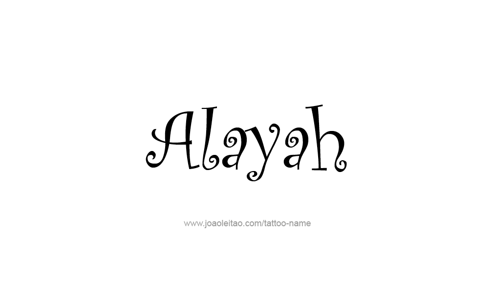 Tattoo Design  Name Alayah   