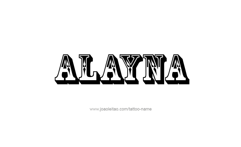 Tattoo Design  Name Alayna   