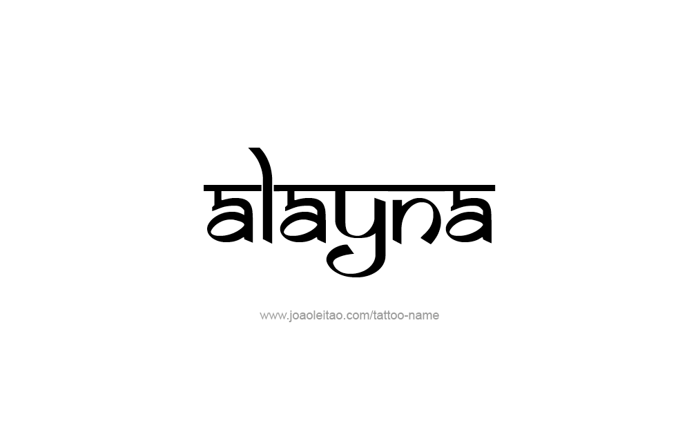 Tattoo Design  Name Alayna   