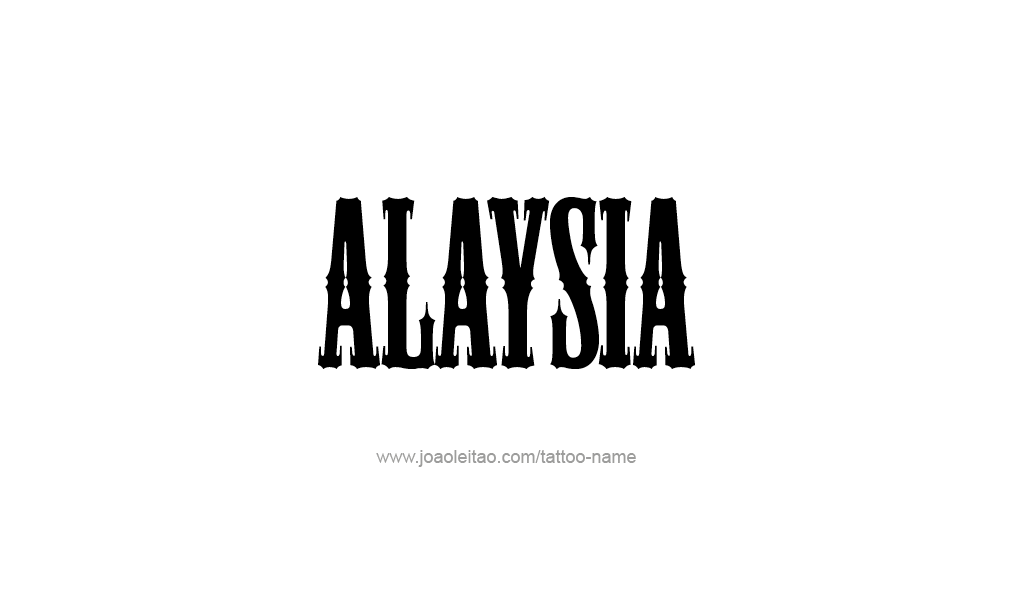 Tattoo Design  Name Alaysia   