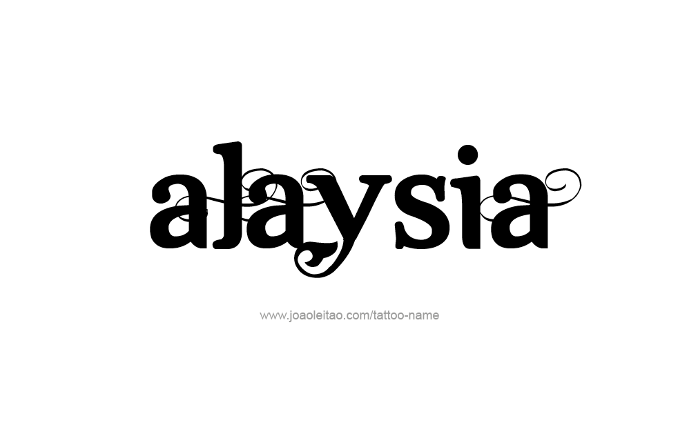 Tattoo Design  Name Alaysia   