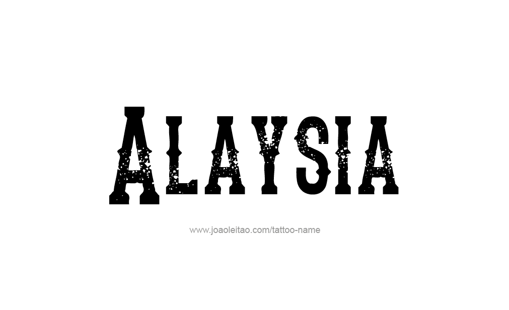 Tattoo Design  Name Alaysia   