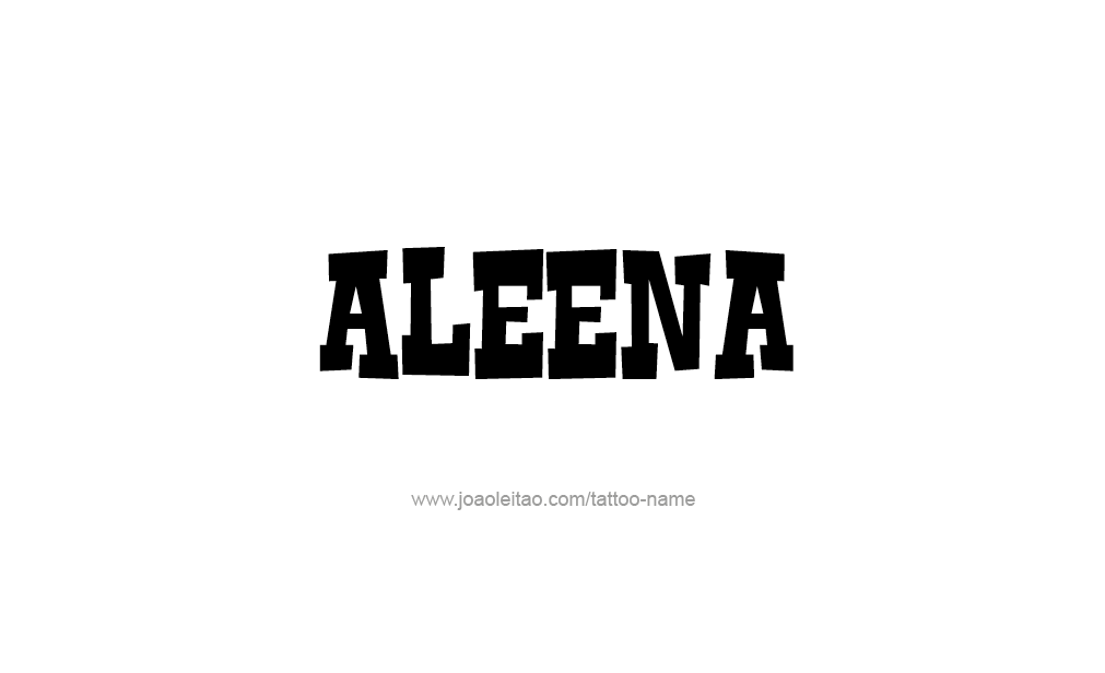 Tattoo Design  Name Aleena   