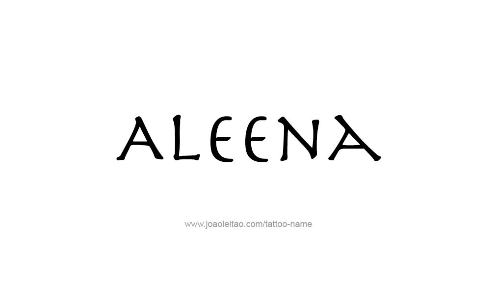 Tattoo Design  Name Aleena   