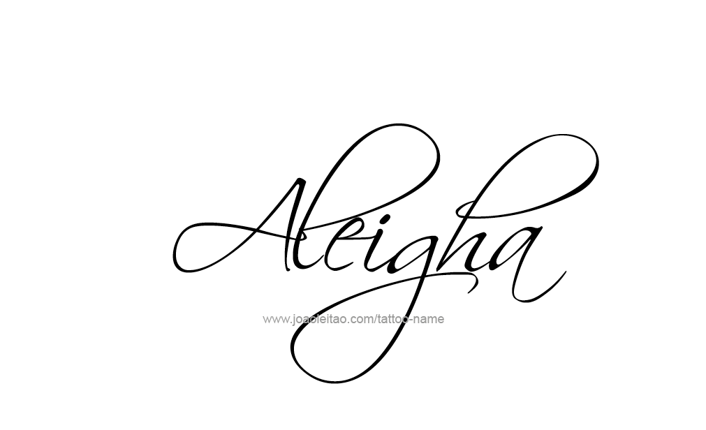 Tattoo Design  Name Aleigha   