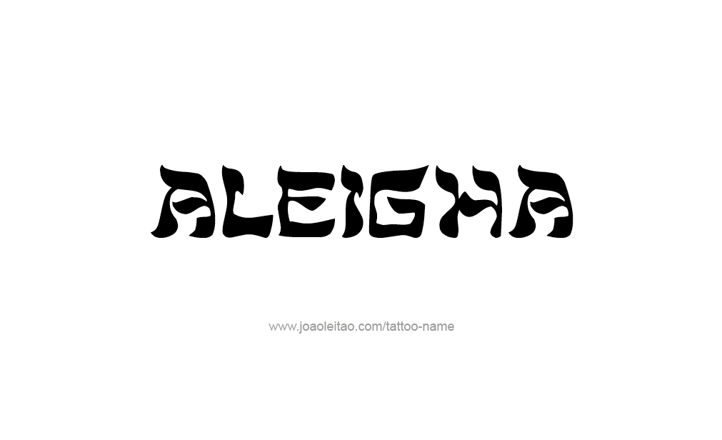 Tattoo Design  Name Aleigha   