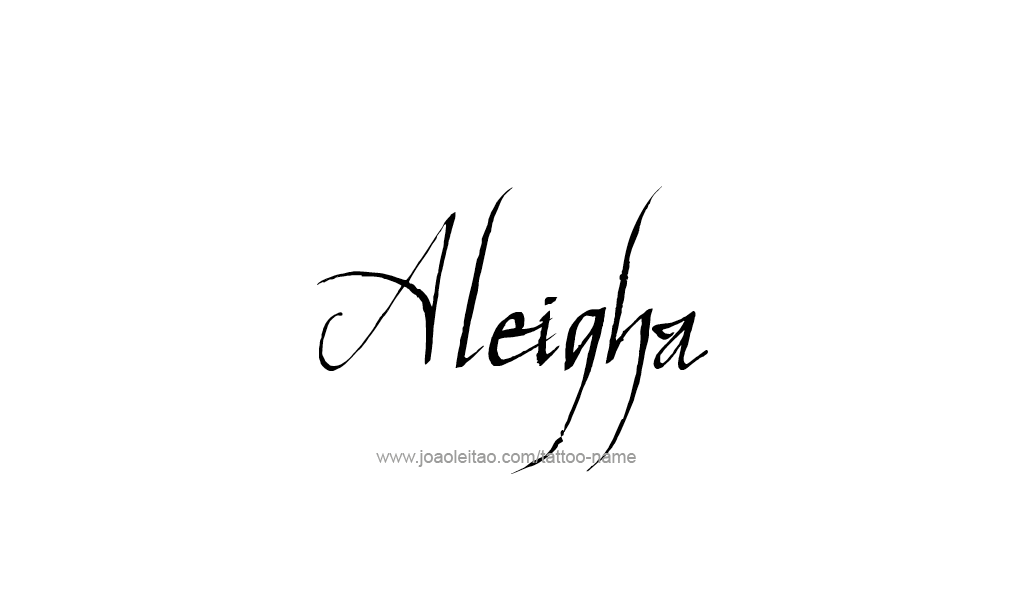 Tattoo Design  Name Aleigha   