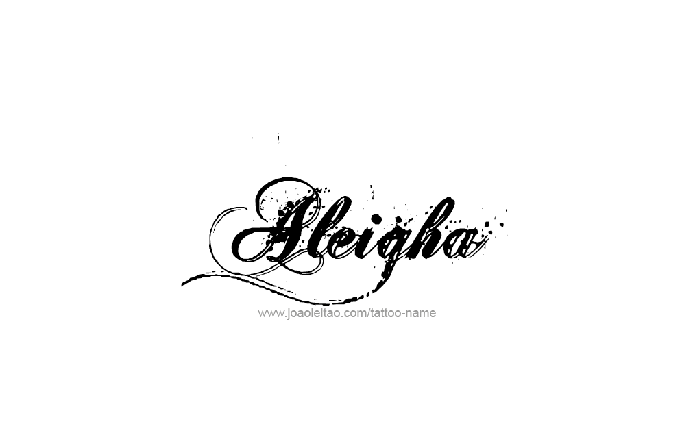 Tattoo Design  Name Aleigha   