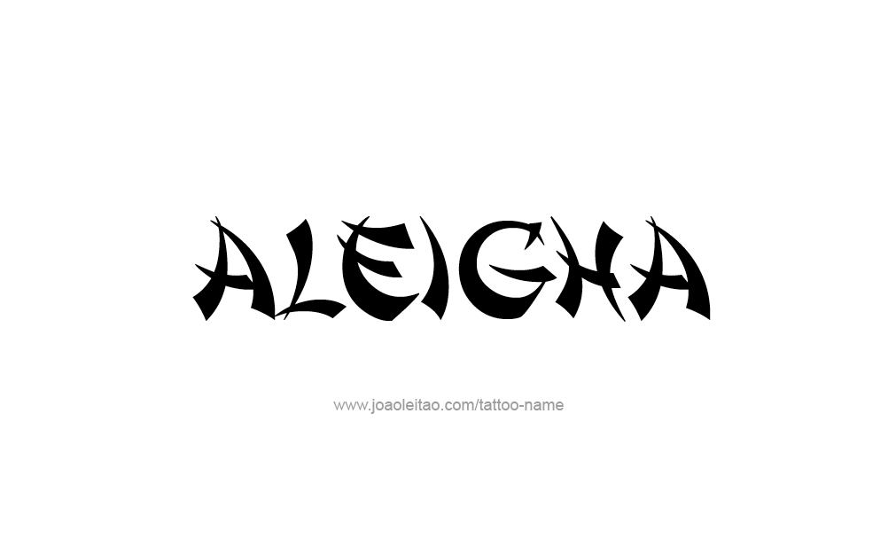 Tattoo Design  Name Aleigha