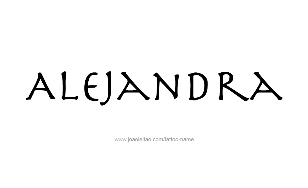 Tattoo Design  Name Alejandra   