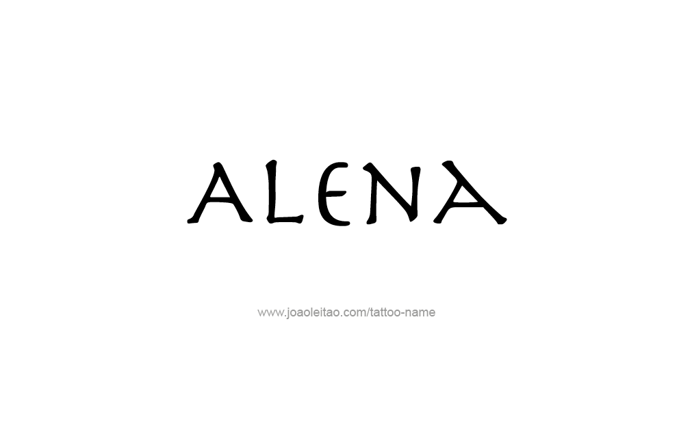 Tattoo Design  Name Alena   