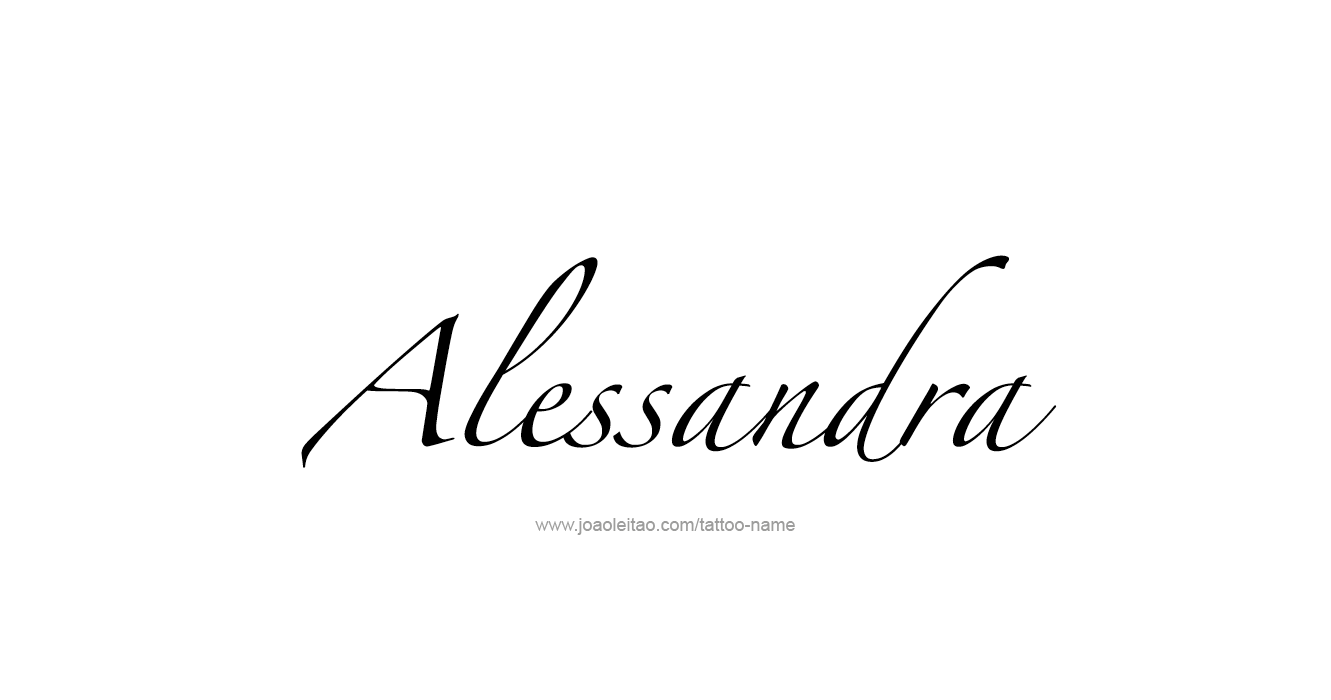 Tattoo Design  Name Alessandra   