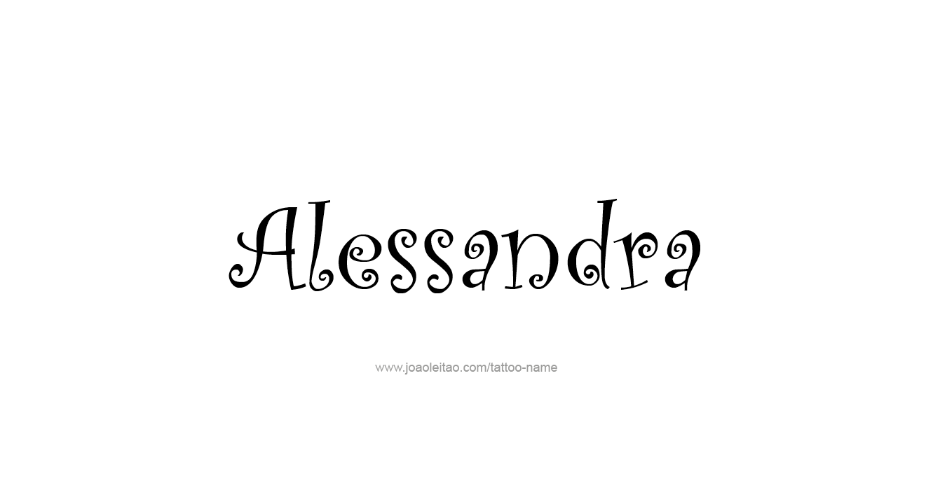 Tattoo Design  Name Alessandra   