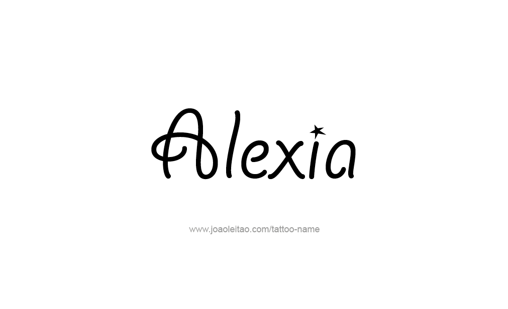 Tattoo Design  Name Alexia   