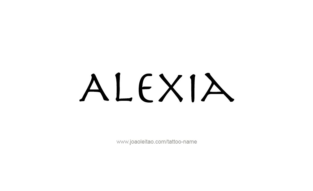 Tattoo Design  Name Alexia   