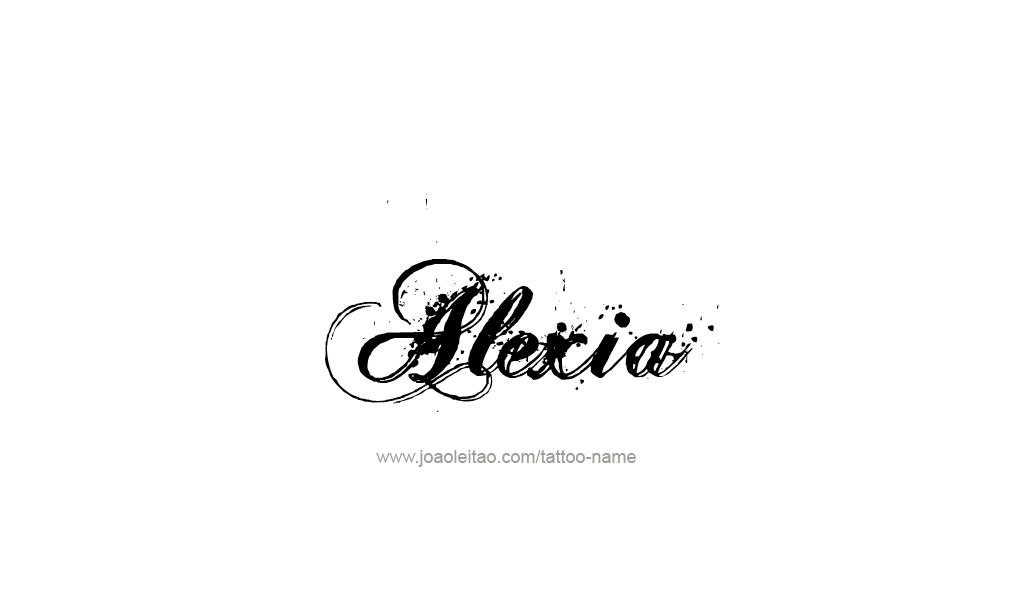 Tattoo Design  Name Alexia   