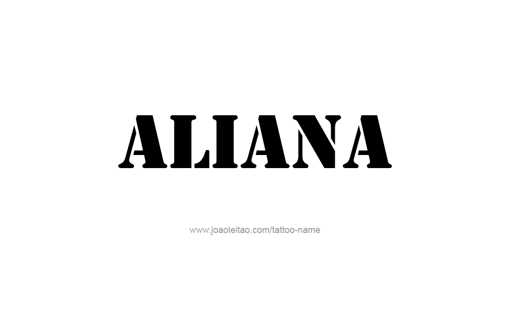 Tattoo Design  Name Aliana   