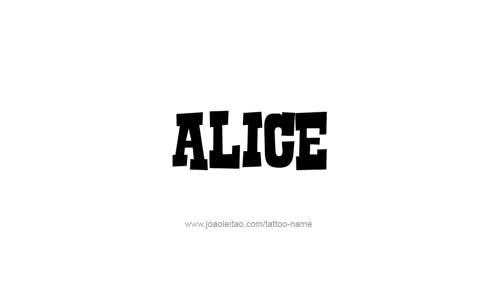 Tattoo Design  Name Alice   