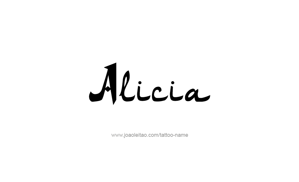 Tattoo Design  Name Alicia   