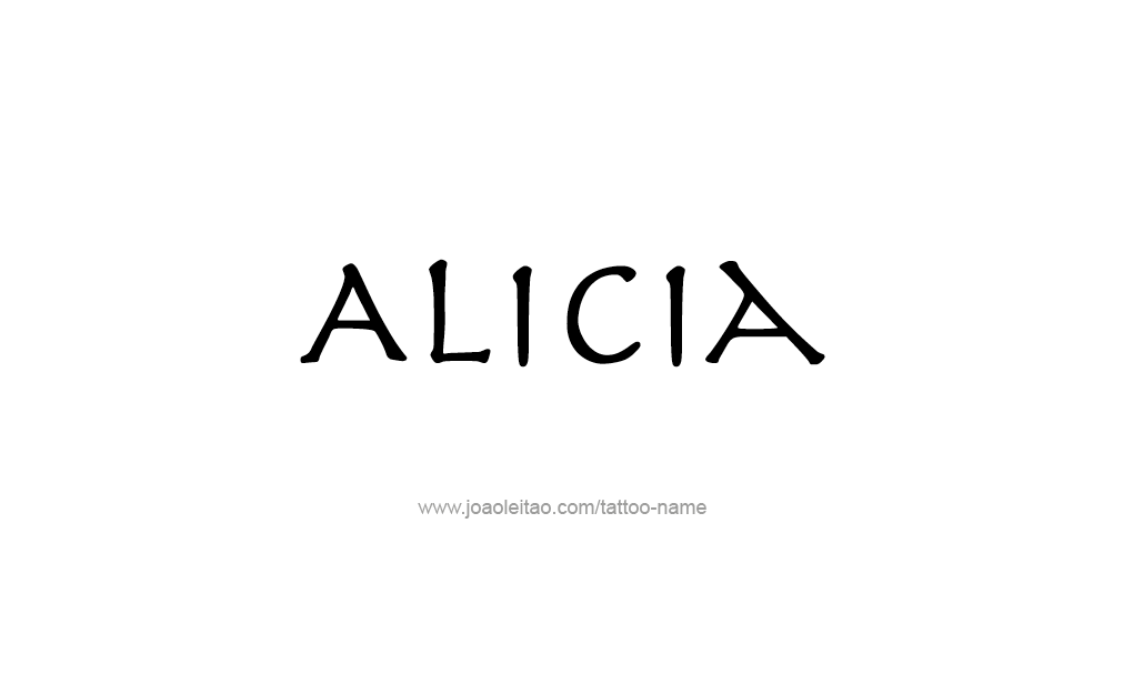 Tattoo Design  Name Alicia   