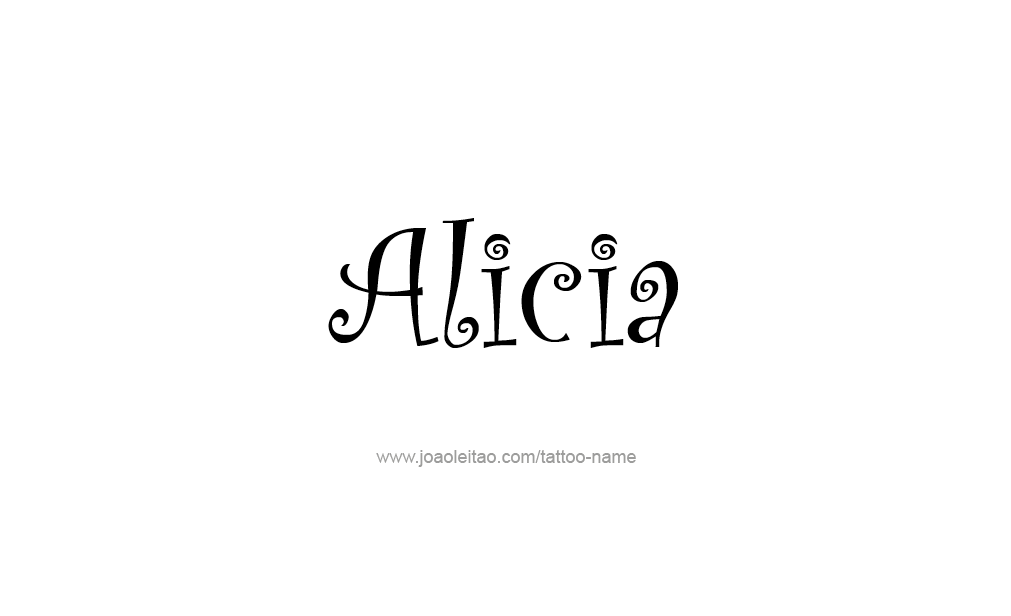 Tattoo Design  Name Alicia   