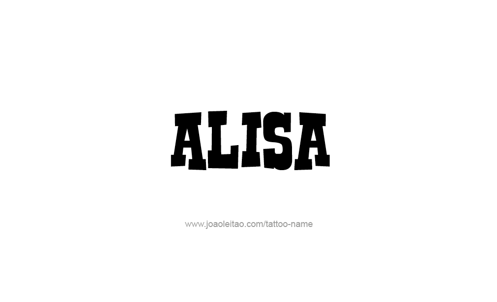 Tattoo Design  Name Alisa   