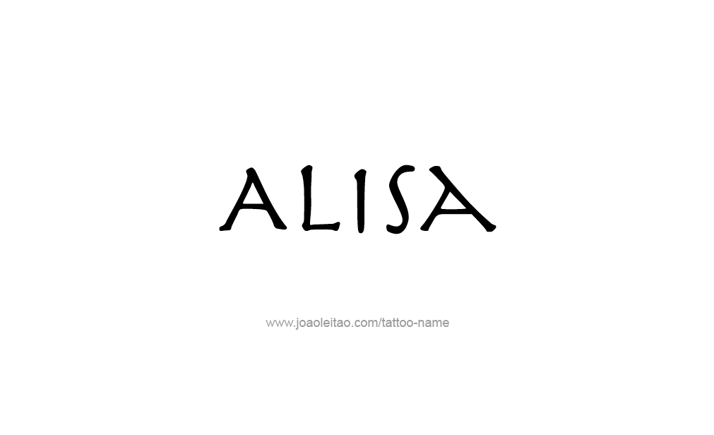 Tattoo Design  Name Alisa   