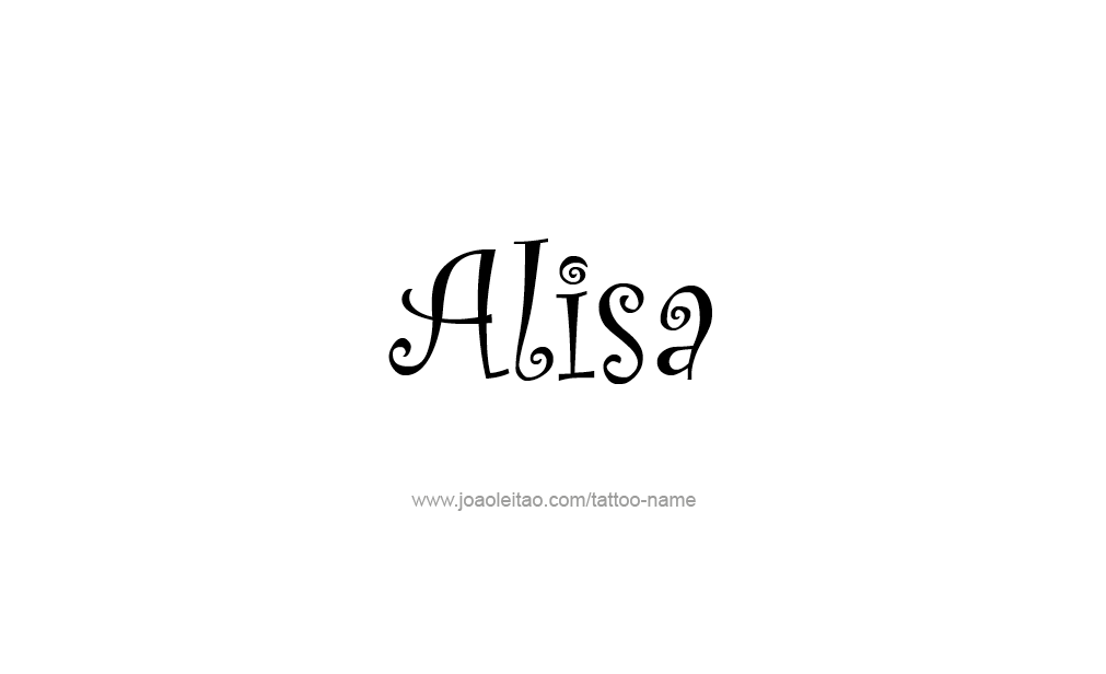 Tattoo Design  Name Alisa   