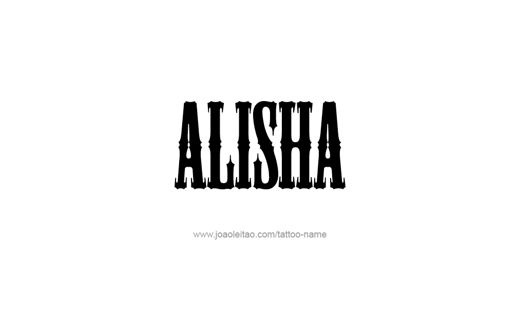 Tattoo Design  Name Alisha   