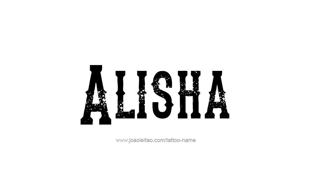 Tattoo Design  Name Alisha   