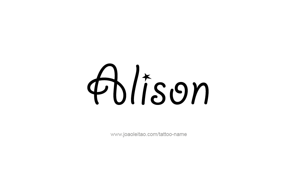 Tattoo Design  Name Alison   