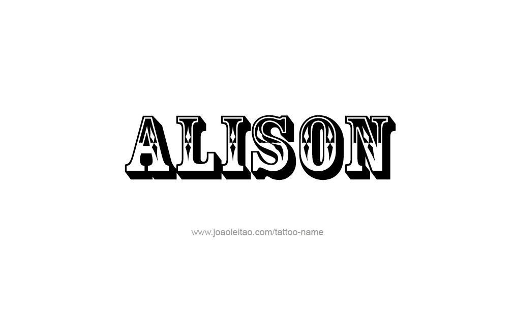 Tattoo Design  Name Alison   